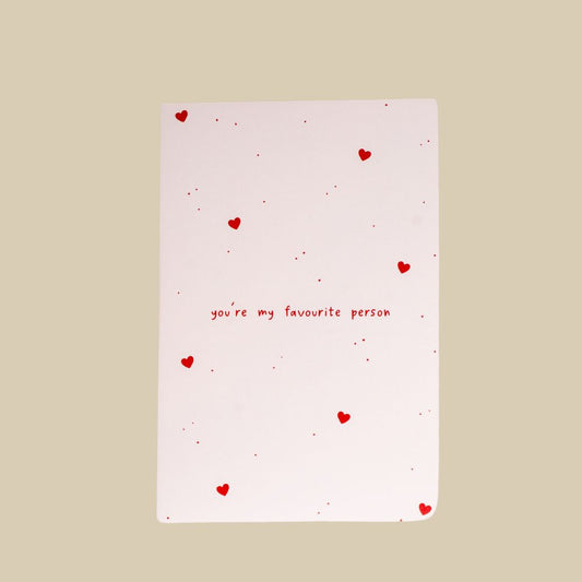 You’re My Favourite Person Greeting Card